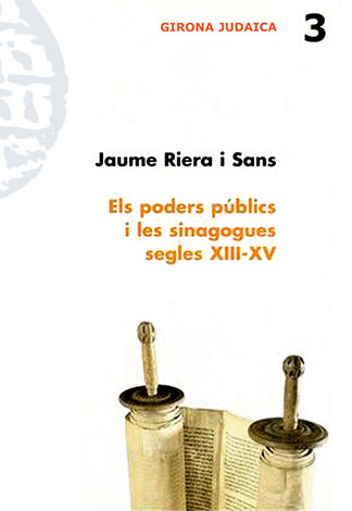 Els poders públics i les sinagogues segles XIII-XV