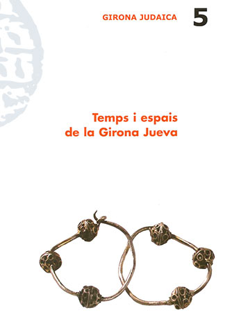 Temps i espais de la Girona Jueva