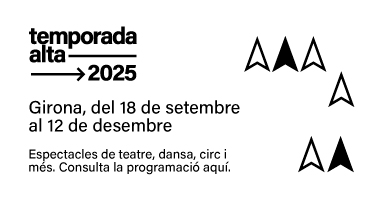 Temporada Alta 2025 - Del 18 de setembre al 12 de desembre